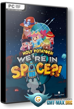 Holy Potatoes! We’re in Space?! (2017/RUS/ENG/Лицензия)