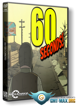 60 Seconds! Reatomized v.1.0.377 (2015/RUS/ENG/Лицензия)