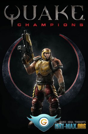 Quake Champions (2022/RUS/ENG/Steam-Rip)