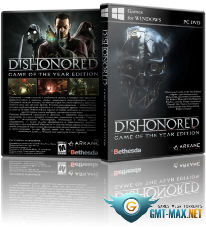 Dishonored Anthology (2012-2017/RUS/ENG/RePack от R.G. Механики)