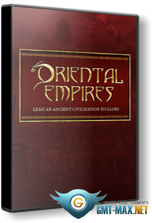 Oriental Empires (2017/RUS/ENG/Лицензия)