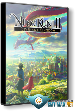 Ni no Kuni II: Revenant Kingdom The Prince's Edition v.4.00 + 7 DLC (2018/RUS/ENG/RePack от xatab)