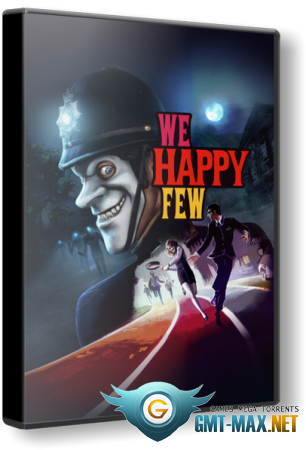 We Happy Few v.1.9.88874 + 4 DLC (2018/RUS/ENG/RePack от xatab)