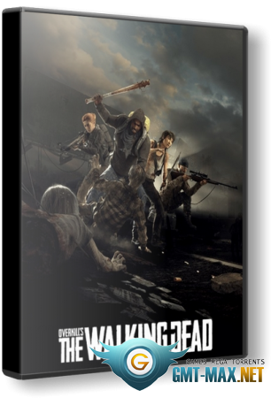 Overkill's The Walking Dead v.1.1.0 (2018/RUS/ENG/Лицензия)