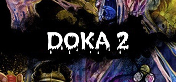 DOKA 2 KISHKI EDITION (2018/RUS/ENG/Пиратка)