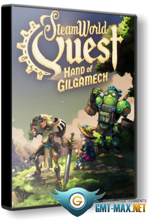 SteamWorld Quest: Hand of Gilgamech v.2.1 (2019/RUS/ENG/GOG)