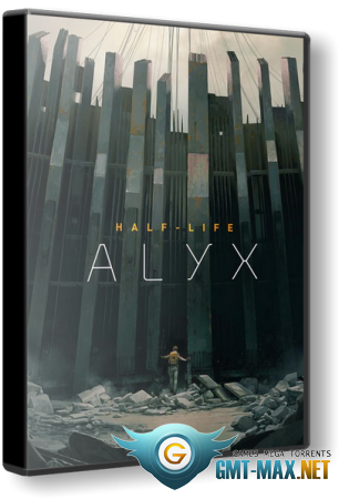 Half-Life: Alyx (2020/RUS/ENG/RePack от xatab)