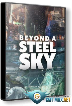 Beyond a Steel Sky (2020/RUS/ENG/Лицензия)