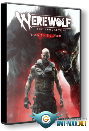 Werewolf: The Apocalypse - Earthblood + DLC (2021/RUS/ENG/RePack от xatab)