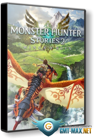 Monster Hunter Stories 2: Wings of Ruin Deluxe Edition (2021/RUS/ENG/RePack)
