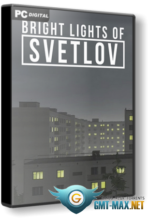 Bright Lights of Svetlov (2021/RUS/ENG/Steam-Rip)