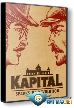 Kapital: Sparks of Revolution (2022/RUS/ENG/RePack)