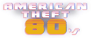 American Theft 80s (2022/RUS/ENG/RePack)