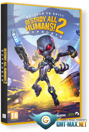 Destroy All Humans! 2 Reprobed: Dressed to Skill Edition v.1.5 (2022/RUS/ENG/GOG)