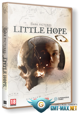 The Dark Pictures Anthology: Little Hope (2020/RUS/ENG/Пиратка)