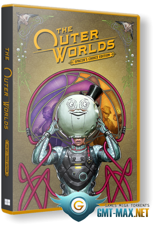 The Outer Worlds: Spacer's Choice Edition (2023/RUS/ENG/Пиратка)