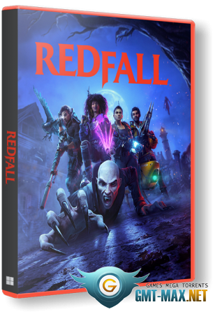 Redfall Bite Back Edition (2023/RUS/ENG/Steam-Rip)