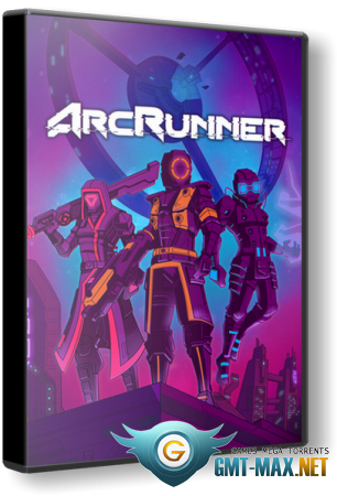 ArcRunner (2023/RUS/ENG/Пиратка)