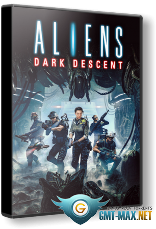 Aliens: Dark Descent (2023/RUS/ENG/RePack)