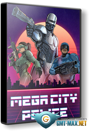 Mega City Police: Digital Collector's Edition (2023/RUS/ENG/Пиратка)